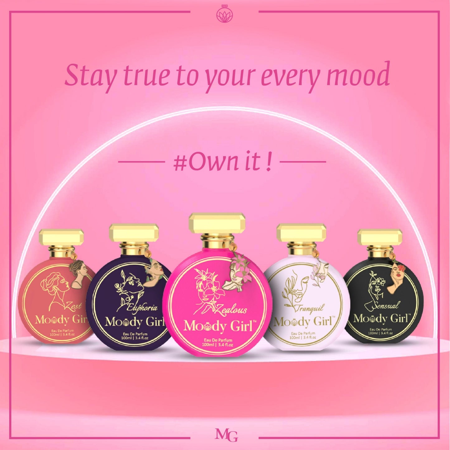 Five Moody Girl perfume bottles on a pink background with text 'Stay true to your every mood' and '#Own it!'.